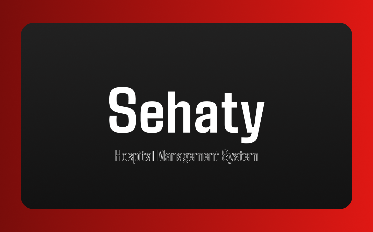 Sehaty-HMS - Hospital Management System